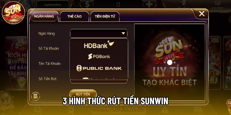 3 hình thức rút tiền Sunwin 3 hình thức rút tiền Sunwin