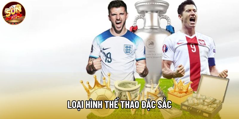 Loại hình thể thao đặc sắc