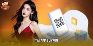 Tải App Sunwin - Tham Gia Cá Cược Nhanh Chóng Mọi Lúc