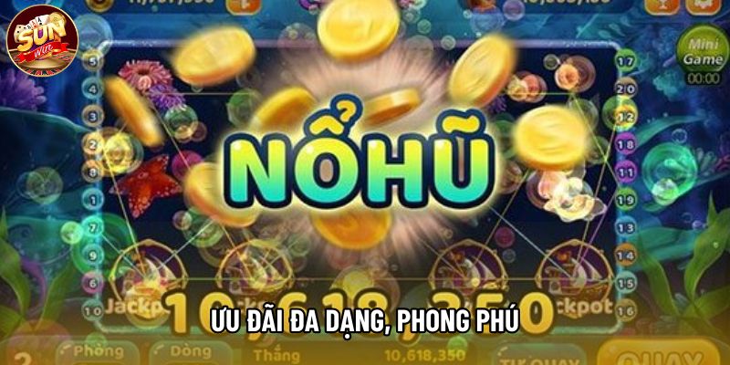 Ưu đãi đa dạng, phong phú Ưu đãi đa dạng, phong phú